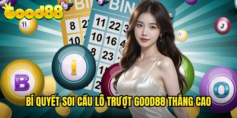 Lô Trượt good88 - Bắt Lô Lệch Chuẩn Xác Với Phương Pháp Khoa Học 3 Bí Quyết Soi Cầu Lô Trượt good88 Thắng Cao