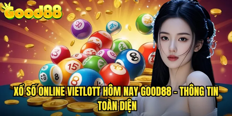 Xổ Số Online Vietlott Hôm Nay good88 - Cập Nhật Kết Quả Và Soi Cầu Chính Xác 2 Xổ Số Online Vietlott Hôm Nay good88 - Thông Tin Toàn Diện
