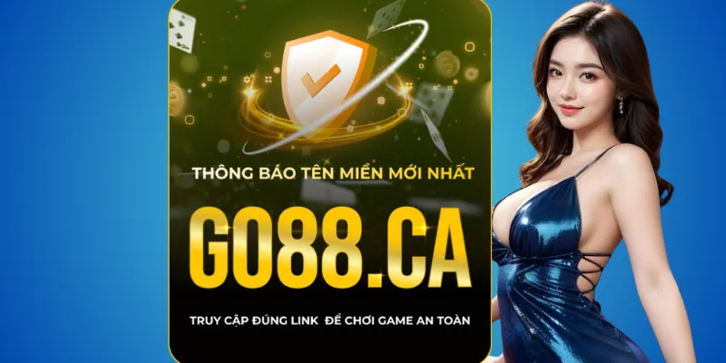 Nạp rút GO88 trực tiếp trên go88.ca 