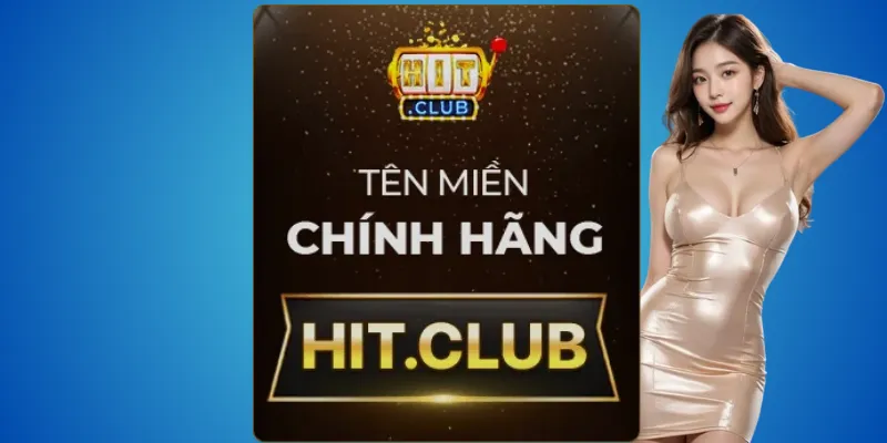 Hit.club nhà cái Hitclub – Top #1 cổng game uy tín 2026 2 Hit.club nhà cái Hitclub