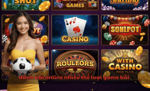 đánh bài online nhiều thể loại game bài